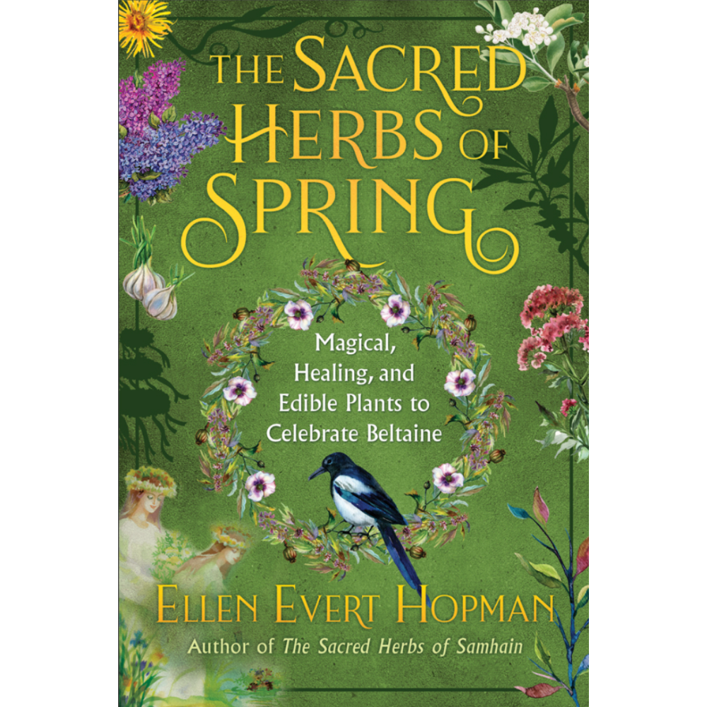 The Sacred Herbs of Spring