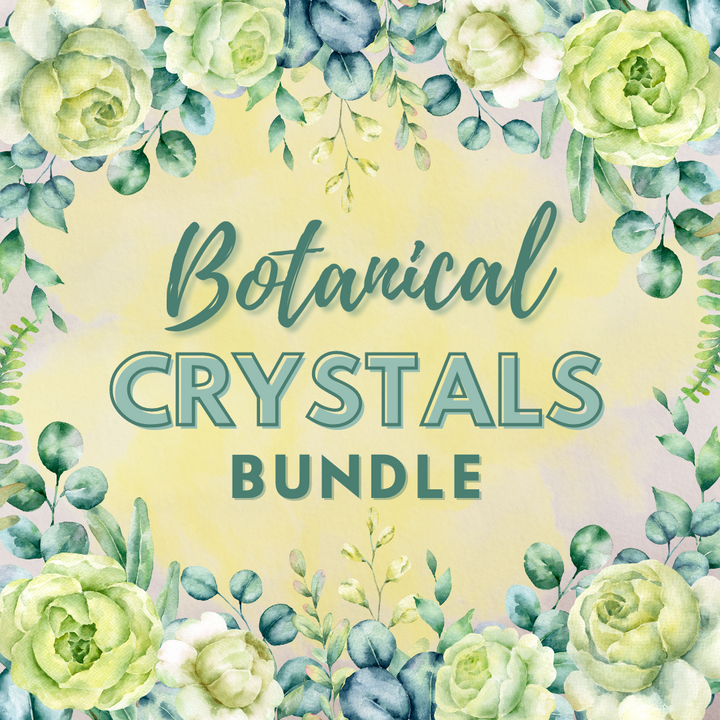 Botanical Crystals Bundle